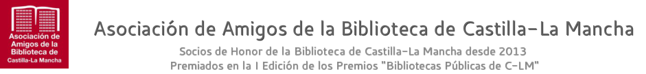 Asociaci&oacute;n de Amigos de la Biblioteca de Castilla-La Mancha